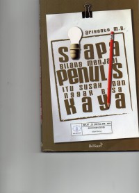Image of Siapa Bilang Menjadi Penulis Itu Susah dan Nggak Bisa Kaya